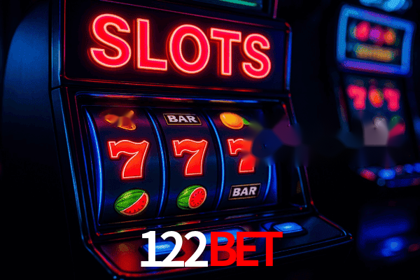Slots online da 122bet com jackpots progressivos